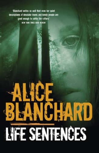 Alice Blanchard Life Sentences