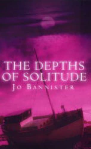 Jo Bannister, The Depths of Solitude