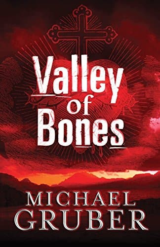 Michael Gruber, Valley of Bones