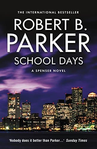 Robert B. Parker School Days