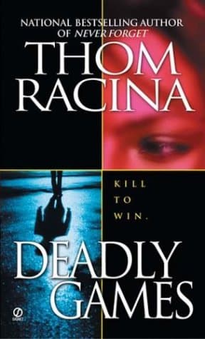 Thom Racina Deadly Games