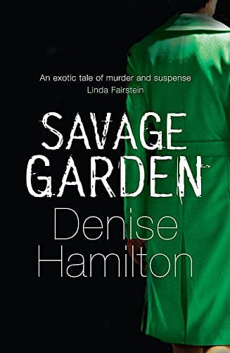 Denise Hamilton, Savage Garden