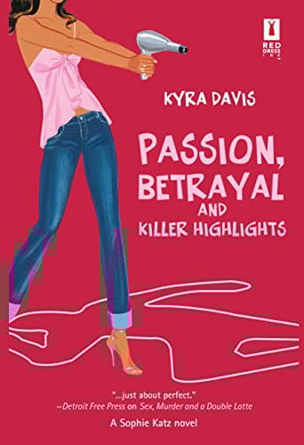 Kyra Davis, Passion, Betrayal and Killer Highlights