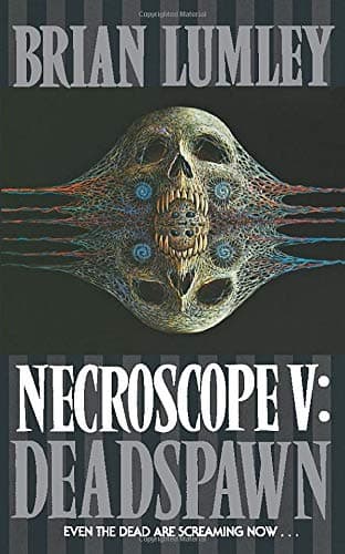 Brian Lumley, Necroscope: Deadspawn