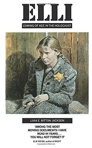 Livia Bitton-Jackson, Elli: Coming of Age in the Holocaust