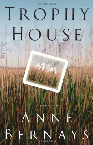 Anne Bernay Trophy House