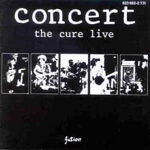 Cure, Concert - The Cure Live