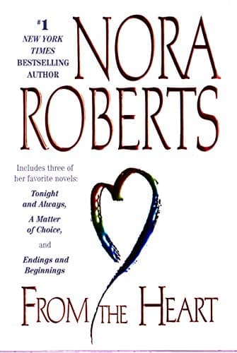 Nora Roberts, From the Heart