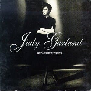 Judy Garland, 25th Anniversary - Retrospective
