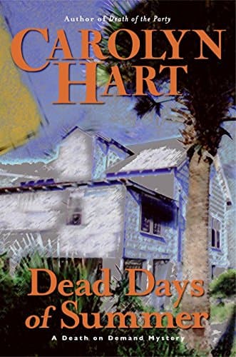 Carolyn Hart, Dead Days of Summer