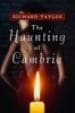 Richard Taylor The Haunting of Cambria