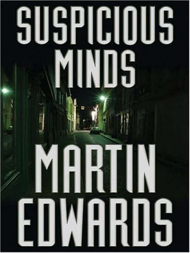 Martin Edwards, Suspicious Minds