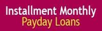 Installment Monthly Payday Loans - www.installmentmonthlypaydayloans.co.uk