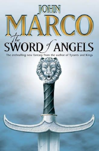 John Marco, The Sword of Angels