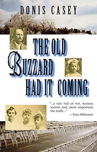 Donis Casey The Old Buzzard Had It Coming