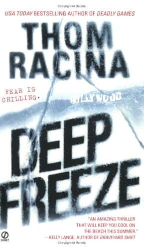 Thom Racina, Deep Freeze