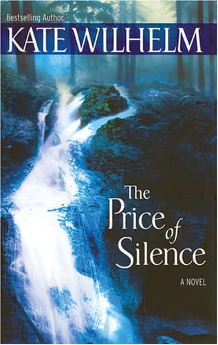 Kate Wilhelm The Price of Silence
