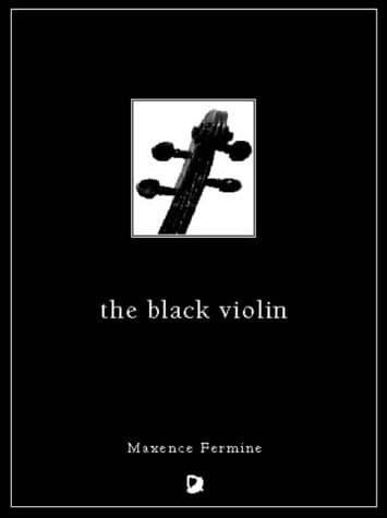 Maxence Fermine The Black Violin
