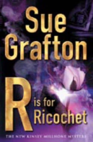 Sue Grafton, R is For Ricochet