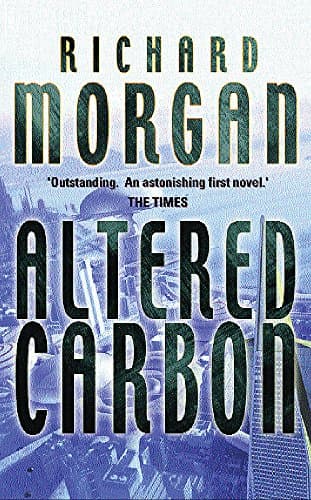 Richard Morgan, Altered Carbon (Gollancz S.F.)