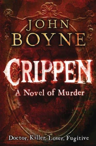 John Boyne Crippen