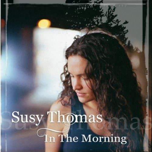 Susy Thomas, In The Morning