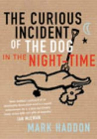 Mark Haddon, The Curious Incident of the Dog in the Night-time