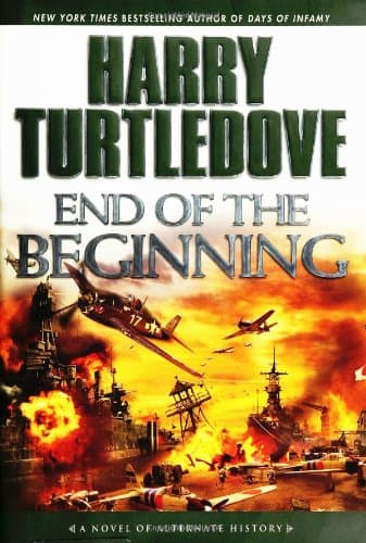 Harry Turtledove End of the Beginning