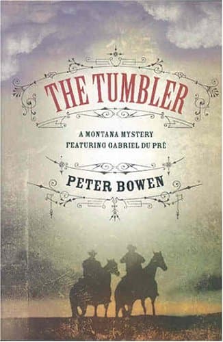 Peter Bowen, The Tumbler