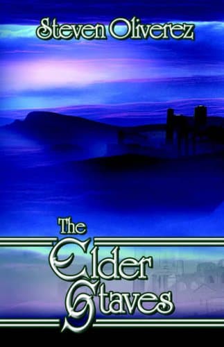 Steven Oliverez, The Elder Staves