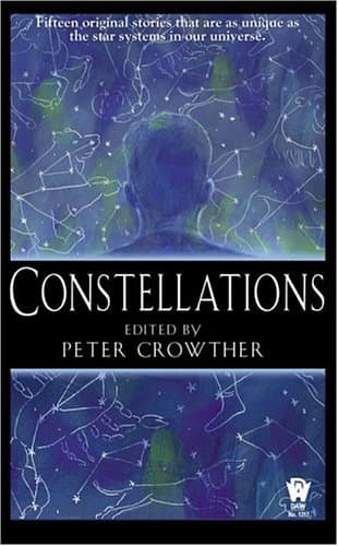 Peter Crowther (ed.), Constellations