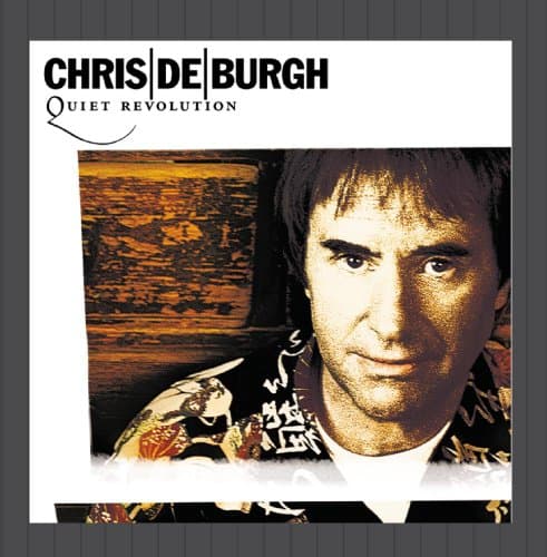 Chris De Burgh, Quiet Revolution