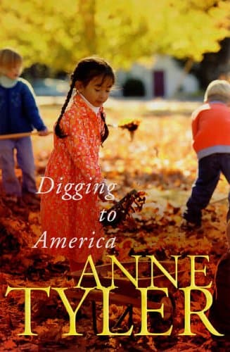 Anne Tyler, Digging to America