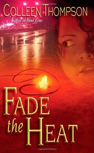 Colleen Thompson Fade the Heat