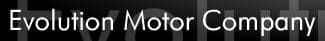 Evolution Motor Company - www.evolutionmotorcompany.com