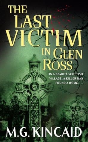 M.G. Kincaid The Last Victim in Glen Ross