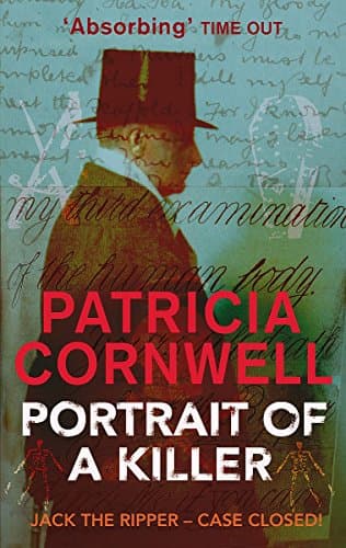 Patricia Cornwell, Portrait of a Killer: Jack the Ripper - Case Closed