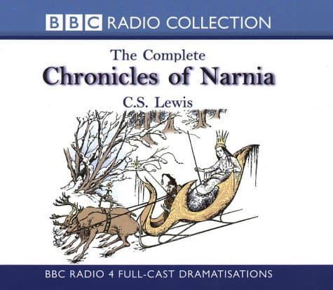 C.S. Lewis, The Complete Chronicles of Narnia: Starring Maurice Denham & Cast (BBC Radio Collection - Chronicles of Narnia S.)