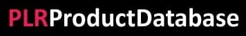 PLR Product Database - www.plrproductdatabase.com