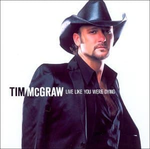 Tim McGraw, Live Like You Were Dying