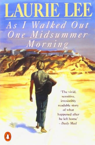 Laurie Lee,Leonard Rosoman, As I Walked Out One Midsummer Morning