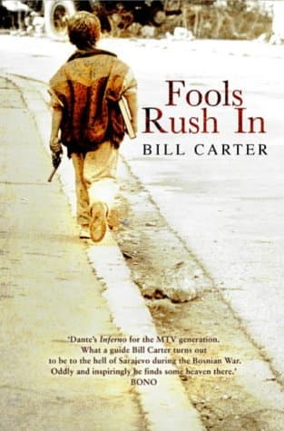 Bill Carter, Fools Rush in