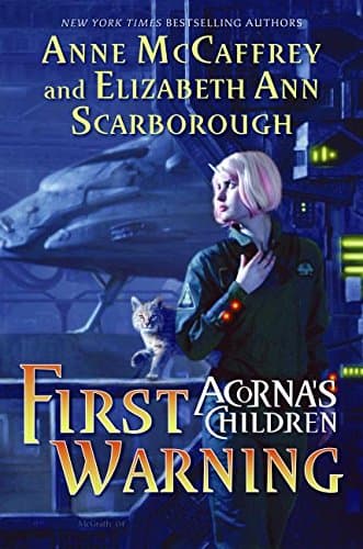 Anne McCaffrey and Elizabeth Ann Scarborough, First Warning