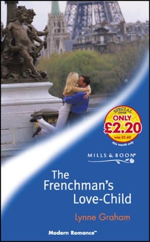 Lynne Graham, The Frenchman's Love-child (Modern Romance S.)