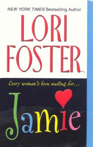 Lori Foster, Jamie