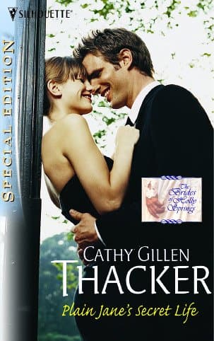 Cathy Gillen Thacker, Plain Jane's Secret Life