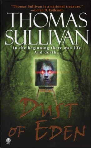 Thomas Sullivan, Dust of Eden