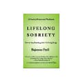 Lifelong Sobriety: How to Stop Drinking And/Or Using Drugs - Bajeerao Patil