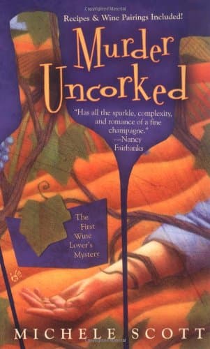 Michele Scott Murder Uncorked