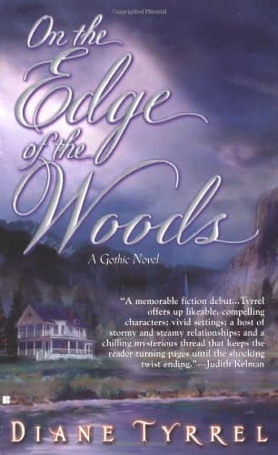 Diane Tyrrel, On The Edge of The Woods